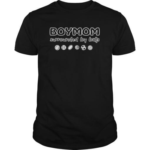 Womens Womens Boy Mom Surrounded By Balls T Shirt for Girls
