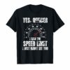 Yes Officer I Saw the Speed Limit I Just Didn't See You