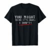 You Might Think It's OK Shirt Adam Schiff TShirt