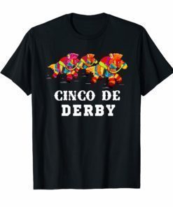 cinco De derby Kentucky pinata Sombrero Mexican TShirts