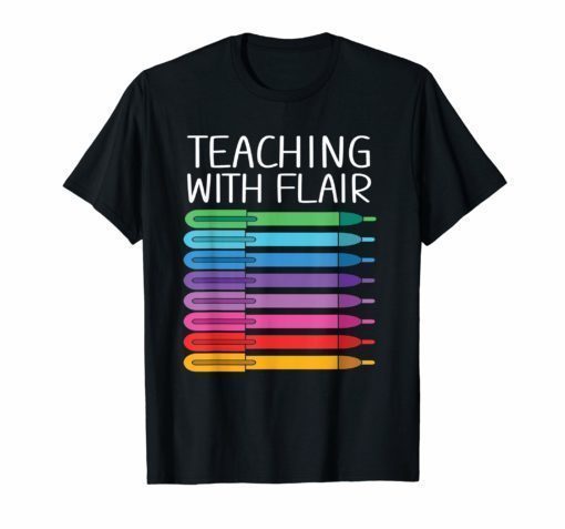 teaching with flair shirt great teacher gift for teacher day