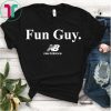 Fun Guy New Balance Shirt