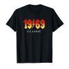 50th Birthday Gift T Shirt 1969 Classic Rock Legend Shirt