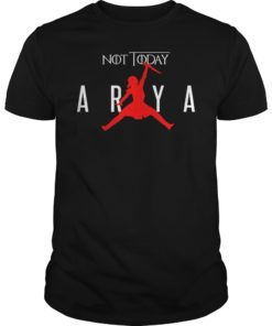 Arya Not Today T-Shirt Game of Thrones Shirt