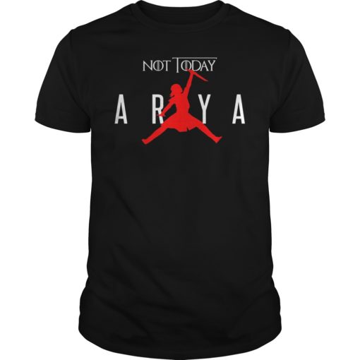 Arya Not Today T-Shirt Game of Thrones Shirt