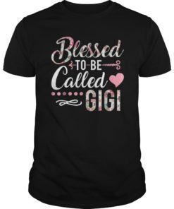Blessed To Be Called Gigi T-shirt Floral Grandma Shirt