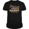 Blessed To Be Called Nanny Floral Funny Gift T-Shirt