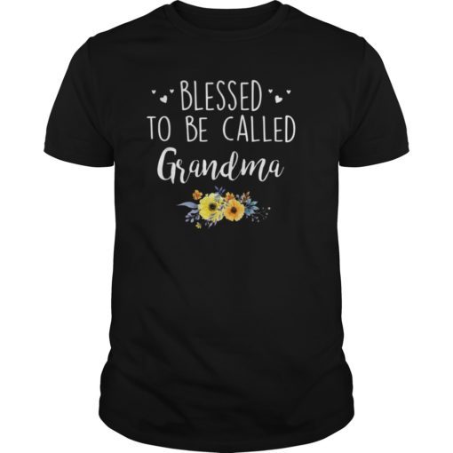 Blessed to be called Grandma T Shirt mother's day gifts