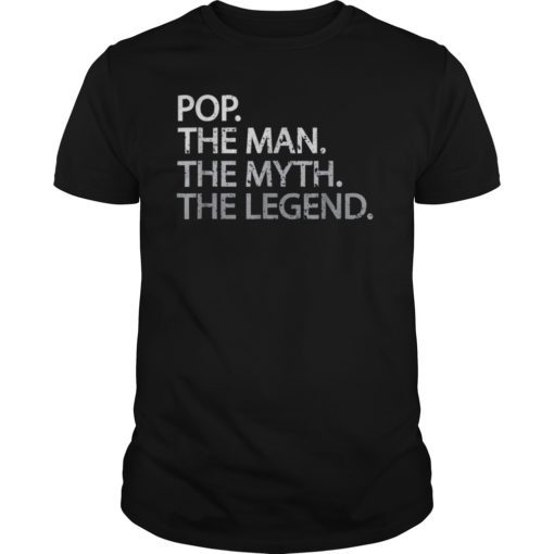 Cool Father Dad & Grandpa Shirt Pop The Man The Myth Tees