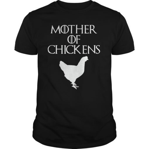 Cute & Unique White Mother of Chickens T-shirt