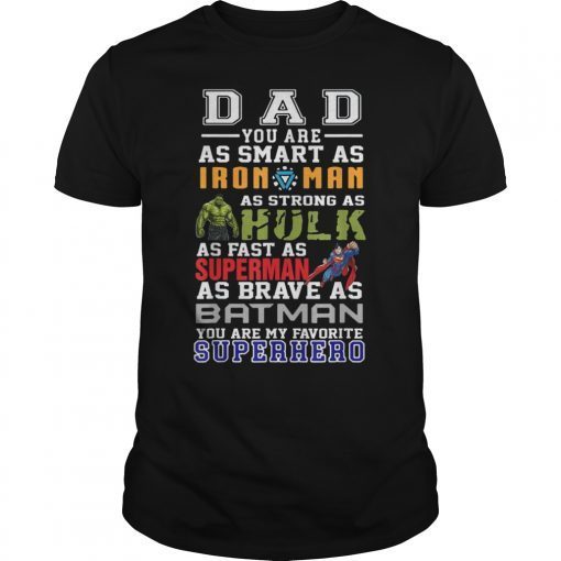 DAD You Are My Favorite Superhero Tshirt