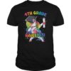 Dabbing 4th Grade Unicorn Nailed It Graduation Class of 2019 TShirt