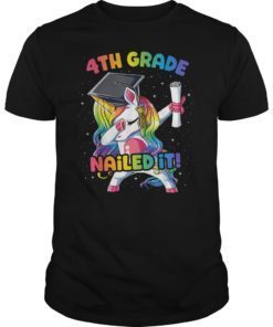 Dabbing 4th Grade Unicorn Nailed It Graduation Class of 2019 TShirt