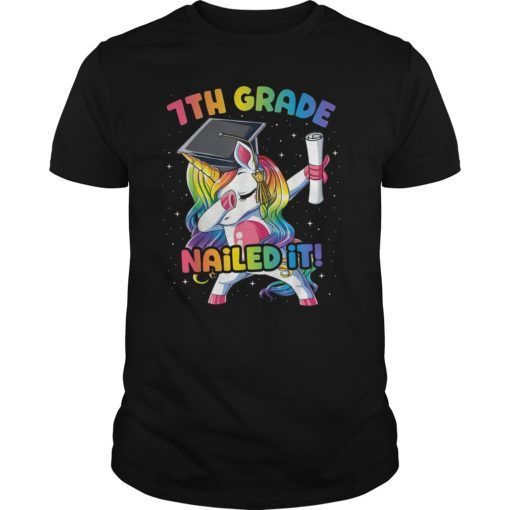 Dabbing 7th Grade Unicorn Nailed It Graduation Class of 2019 Swea tshirt