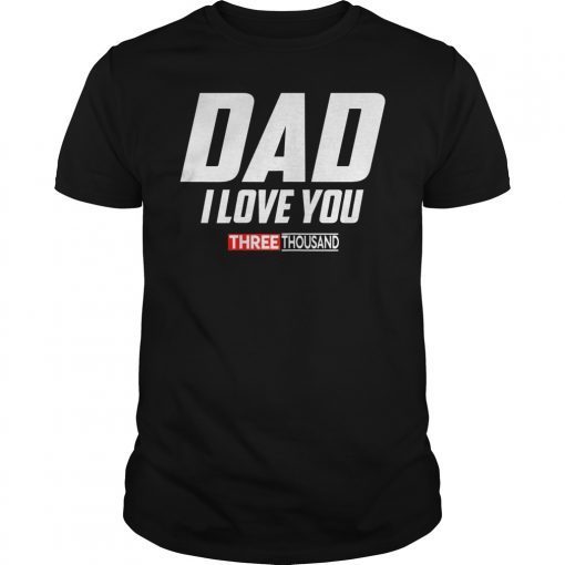 Love You 3000 T-Shirt