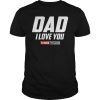 Dad I Love You 3000 Funny Father’s Day Gift T-Shirt