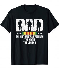Dad Vietnam Veteran The Myth The Legend Shirt - Father Gift