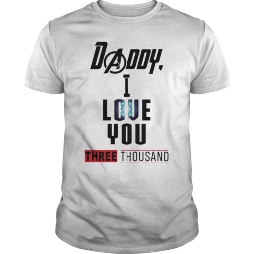 Daddy I Love You Three Thousand for Baby Onesie Shirt