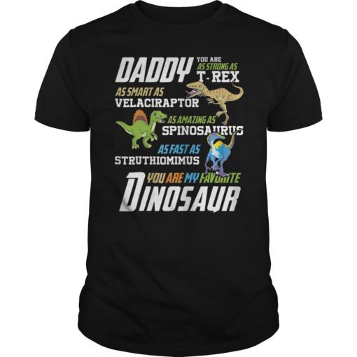 Daddy You Are As Strong As T-Rex T-Shirt For Fathers Day