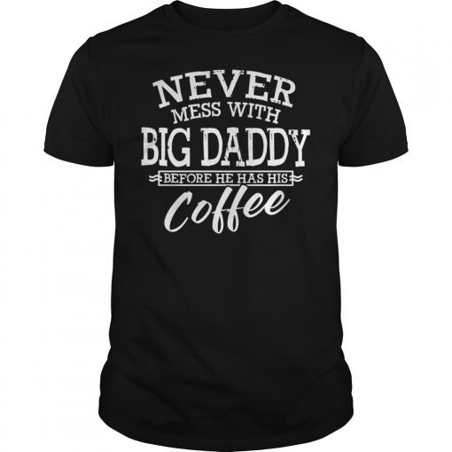 Daddy loves Coffee Fathers Day T-Shirt