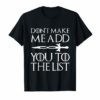 Don't Make Me Add You To List Medieval Throne Style Tshirt