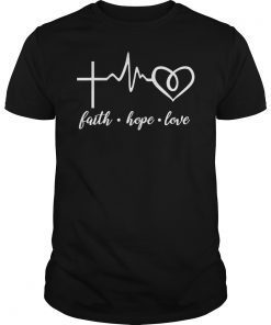 Faith Hope Love Christian T-Shirt