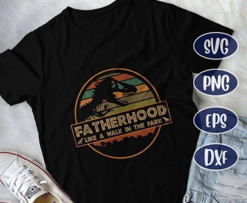 Fatherhood Like a Walk in the Park DAD Dinosaur T-Shirt