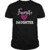 Favorite Daughter Heart Distressed Design Tee Shirt