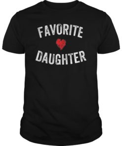 Favorite Daughter Heart Distressed Vintage Faded Design Gift T-Shirts