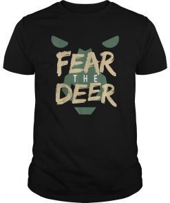 Fear The Deer Shirt Gift For Milwaukee Basketball Bucks Fans Shirt