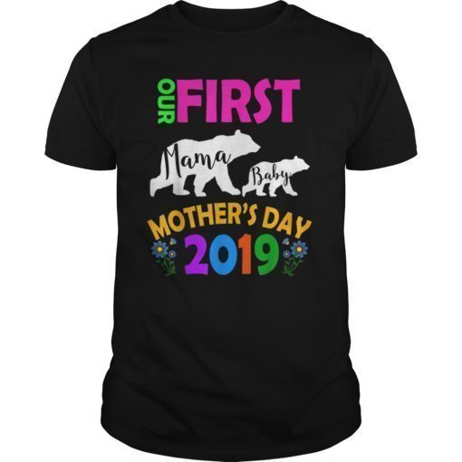 First Mothers Day Mom And Baby Bear Cute Gift For New Mom Tee Shirts
