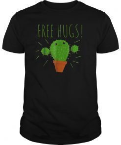 Cactus Free Hugs Want A Hug Cute Spiky Cactus Gift T-Shirt