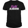 Fuck Alabama Pro Choice Abortion T-Shirt