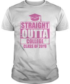 Funny Straight Outta College Graduation 2019 Graduates Gift TShirt