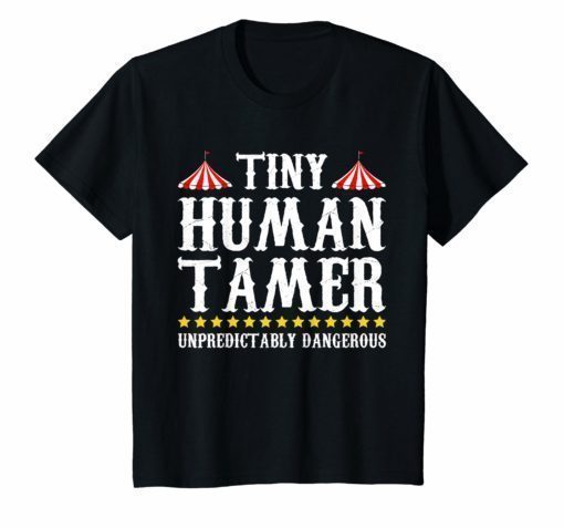 Funny Tiny Human Tamer Circus T-Shirt