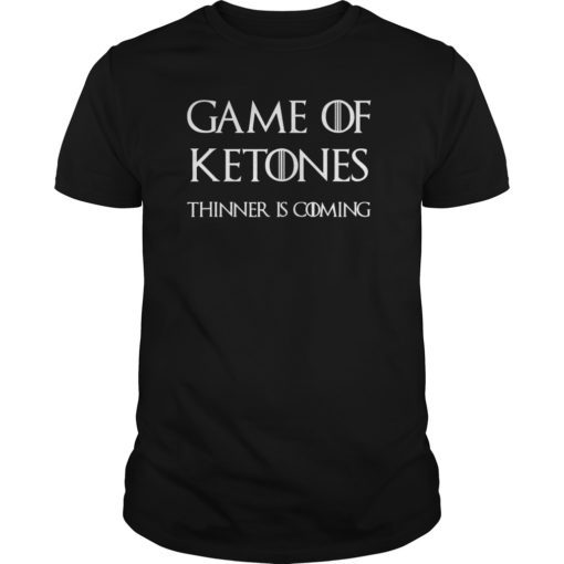 Game of Ketones T-shirt Tee Keto Diet shirt