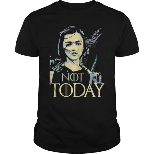 Game of Thrones Not Today Death T-Shirt