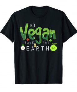 Go Vegan & Save The Earth T Shirt for Women Men