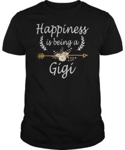 Happiness Is Being A Gigi Shirt Cute Mothers Day Gifts