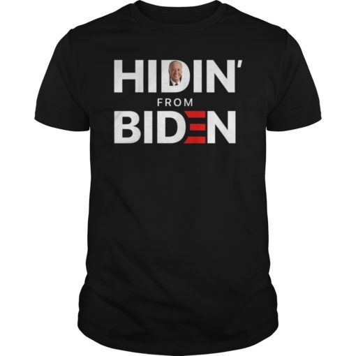 Hiding from Biden for President 2020 Funny Political TShirt