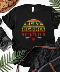 Hockey Play Gloria Shirt Gift vintage Hockey Shirt