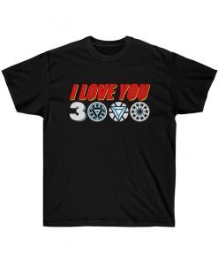I Love You 3000 Morgan T Shirt - Iron Man Avengers Endgame Marvel - Tony Stark Tee Shirt Unisex Ultra Cotton Tee