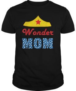 I Love my Wonder Mom TShirt Funny Tshirt Superhero Woman