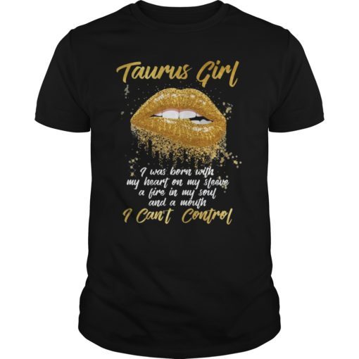 I'm a Taurus Girl Shirt Funny Birthday T-Shirt for Women