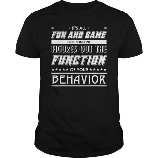 It's All Fun and Games Special Education Teacher Tee Shirts