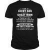 I’m A Lucky Son I Have A Crazy Mom T-Shirt