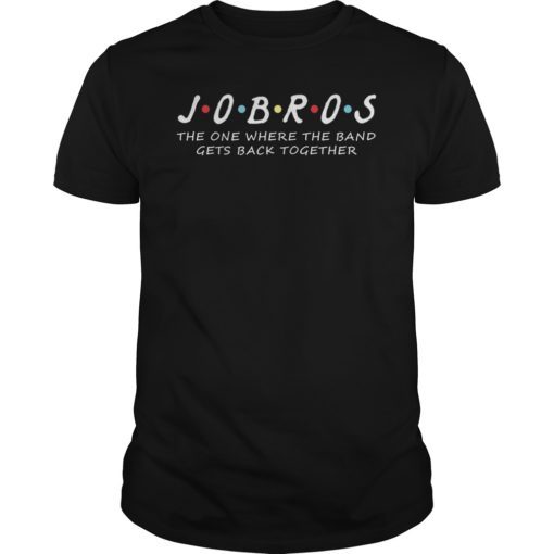 JOBROS The One Where The Band Gets Back Together T-Shirt