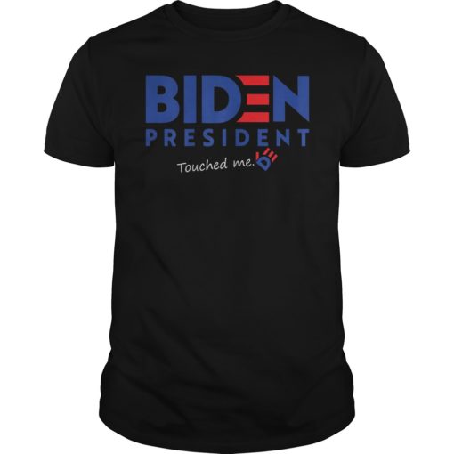 Joe Biden Touched Me Classic T-Shirt