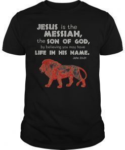 John 20:31 Wild VBS Jesus Messiah T-Shirt