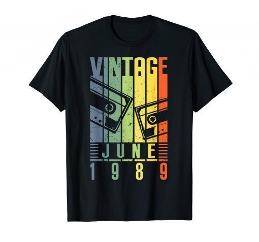 June 1989 T-Shirt Retro Vintage 30th Birthday Gifts